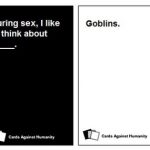 Cards Against Humanity Sex Goblins