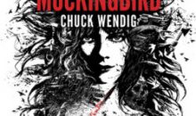 Back In Black: Mockingbird, by Chuck Wendig