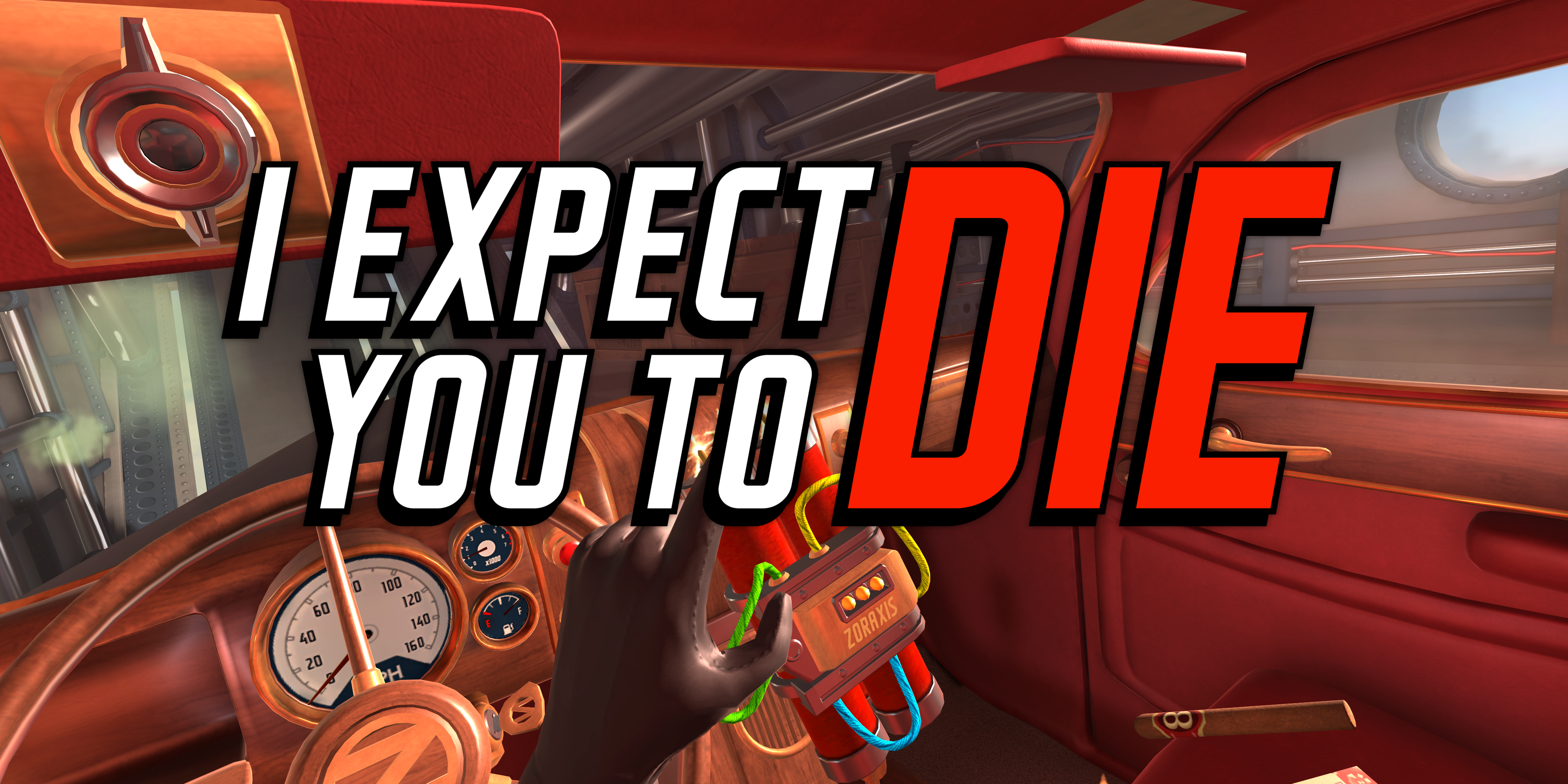 Expect на русском. I expect you to die. I Expert you to die VR. I expect you to die 2. I expect you to die обложка.